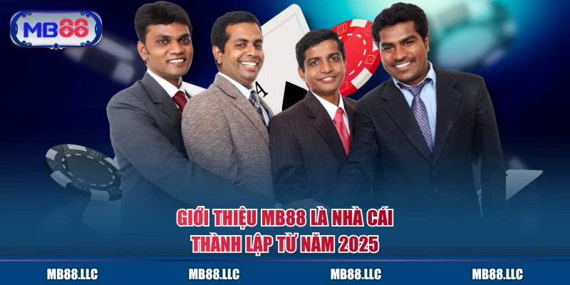 Giới thiệu MB88 là nhà cái thành lập từ năm 2025